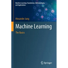 Machine Learning: The Basics