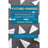 Future-Minded: The Psychology of Agency and Control