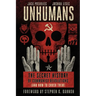 Unhumans: The Secret History of Communist Revolutions (and How to Crush Them)
