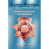 Mothermelters: The inside story of Cryonics and the Dora Kent Homicide