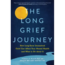 The Long Grief Journey: How Long-Term Unresolved Grief Can Affect Your Mental Health and What to Do about It