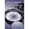 Daily Compass for Living: Daily readings and reflections for a year