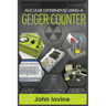 Nuclear Experiments Using A Geiger Counter
