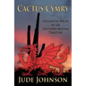 Cactus Cymry: Influential Welsh in the Southern Arizona Territory