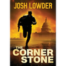 The Cornerstone: A Historical Conspiracy Thriller