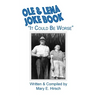 Ole & Lena Joke Book: "It Could Be Worse"