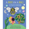 A Bee In A Big Universe