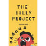 The Bully Project