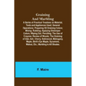 Graining and Marbling; A Series of Practical Treatises on Material, Tools and Appliances Used; General Operations; Preparing Oil Graining Colors; Mixi