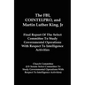 The FBI, COINTELPRO, And Martin Luther King, Jr.: Final Report Of The Select Committee To Study Governmental Operations With Respect To Intelligence A