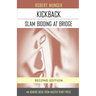 Kickback: Slam Bidding at Bridge: Second Edition