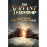 The Servant Leadership: Solution in Conflict Management