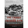 Across the Rhine: The Things Our Fathers Saw-The Untold Stories of the World War II Generation-Volume VII