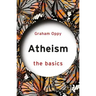 Atheism: The Basics: The Basics