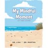 My Mindful Moment: At the Beach