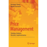 Price Management: Strategy, Analysis, Decision, Implementation