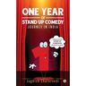 One Year of Stand up Comedy: Journey in India