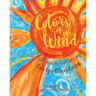 Colors of the Wind: The Story of Blind Artist and Champion Runner George Mendoza