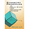Symmetry Principles in Solid State and Molecular Physics
