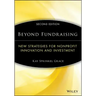 Beyond Fundraising: New Strategies for Nonprofit Innovation and Investment