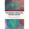 Philosophical Perspectives on Moral Certainty