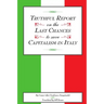 Truthful Report on the Last Chances to Save Capitalism in Italy