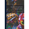 Scandinavian Folk-lore