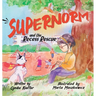 SuperNorm and the Recess Rescue