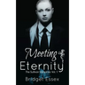 Meeting Eternity (The Sullivan Vampires, Volume 1: Books 1-3)