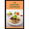 The Gaps Diet Cookbook for Newbies and Beginners