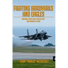 Fighting Aardvarks and Eagles: Building a Multi-role Fighter Pilot One Mission at a Time