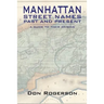 Manhattan Street Names Past and Present