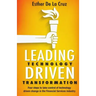 Leading Technology Driven Transformation: Four steps to take control of technology driven change in the Financial Services industry