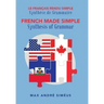 French Made Simple: Synthesis of Grammar