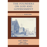 Founders on God and Government