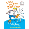 I Wish That I Had Duck Feet