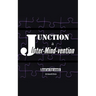 Junction: Inter-Mind-Vention