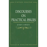 Discourses on Practical Issues