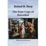 The Four Cups of Betrothal