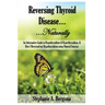 Reversing Thyroid Disease....Naturally