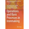 Operations and Basic Processes in Ironmaking