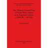 The Tihamah Coastal Plain of South-West Arabia in its Regional Context c. 6000 BC - AD 600