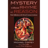 Mystery Without Rhyme or Reason: Poetic Reflections on the Revised Common Lectionary
