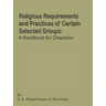 Religious Requirements and Practices: A Handbook for Chaplains