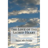 The Love of the Sacred Heart