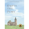 Empty the Pews: Stories of Leaving the Church