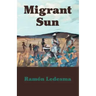 Migrant Sun