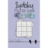 Sudoku Puzzle Book For Teens: Easy to Medium Sudoku Puzzles Including 330 Sudoku Puzzles with Solutions, Great Gift for Teens or Tweens