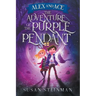 Alex and Ace: The Adventure of the Purple Pendant