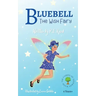 Bluebell: The Wish Fairy
